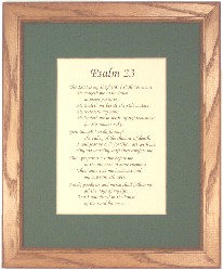 Choose from 18 scriptures and quotations, with choice of mat color in a deluxe hardwood frame.